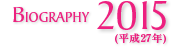BIOGRAPHY 2015