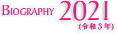 BIOGRAPHY 2021